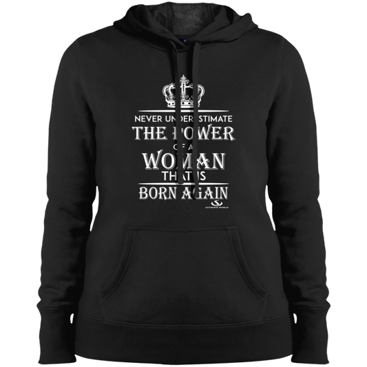 POWER OF A WOMAN THAT IS BORN AGAIN Ladies' Pullover Hooded Sweatshirt